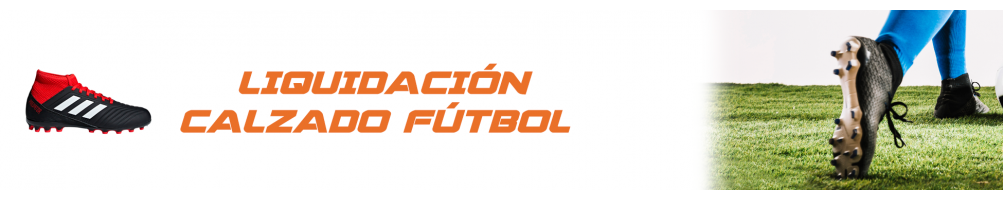 Outlet | Liquidación de Calzado de Futbol | Ropa Deportiva